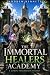 The Immortal Healers Academy by Andrew Bennett