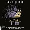 Royal Lies: Royal...