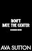 Don't Date the Center (Colo...