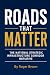 Roads That Matter: The Nati...