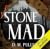 Stone Mad