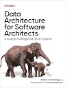 Data Architecture for Software Architects: A Guide to Building Data-Driven Systems