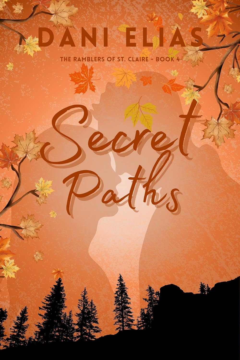 Read Secret Paths (The Ramblers of St. Claire Book 4)