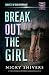 Break Out the Girl: Convict...