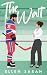 The Wait (Huntington U Book 4)