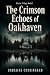 The Crimson Echoes of Oakhaven