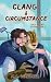 Clang & Circumstance (Labyrinth Solutions)