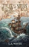 Tales of the Sirius: Part I – Fugitive Tales of the Sirius: Part I – Fugitive