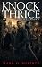 Knock Thrice
