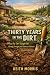 Thirty Years in the Dirt: W...