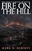 Fire On The Hill