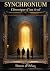 SYNCHRONIUM: Chronique d’un éveil (French Edition)