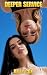 Deeper Service: A Smoking H...