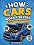How Cars Work for Kids by Peter Renson