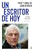 Un escritor de hoy: Vida y ...