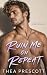 Ruin Me on Repeat: A Rock S...