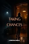 Taking Chances
