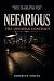 Nefarious: The Invisible Co...
