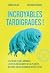 Incroyables tardigrades ! Les secrets des animaux les plus ré... by Simon Galas