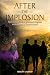 AFTER THE IMPLOSION: From t...