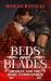 Beds and Blades: Meghan and...