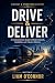 Drive & Deliver by Liam O'Connor