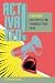 Activated!: A workbook for ...