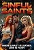 Sinful Saints : Where loyal...