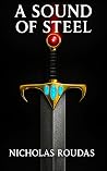 A Sound of Steel: Volume I