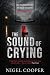 The Sound Of Crying
