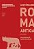 História de Roma Antiga, Volume I: Das origens à morte de César (História de Roma Antiga, #1)
