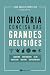História Concisa das Grandes Religiões