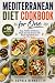 MEDITERRANEAN DIET COOKBOOK...