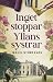 Inget stoppar Yllans systrar (Yllan, #2)