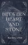 Between Heart and...