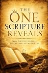 The One Scripture Reveals: From the First Promise to the Everlasting Throne The One Scripture Reveals: From the First Promise to the Everlasting Throne