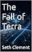 The Fall of Terra