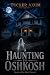 A Haunting in Oshkosh by Tucker Axum