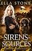 Sirens and Sources: A thril...