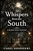 Whispers from the South