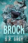 Brock by S.R. Grey