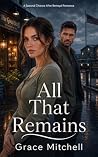 All That Remains:...
