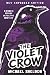 The Violet Crow: New Expand...