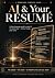 AI & Your Resume: The Good....