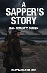 A Sapper's Story:...