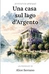 Una Casa sul Lago...
