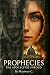 PROPHECIES by Maximus C PROPHECIES by Maximus C