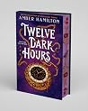 Twelve Dark Hours