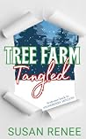 Tree Farm Tangled