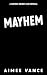 Mayhem Holiday Novella